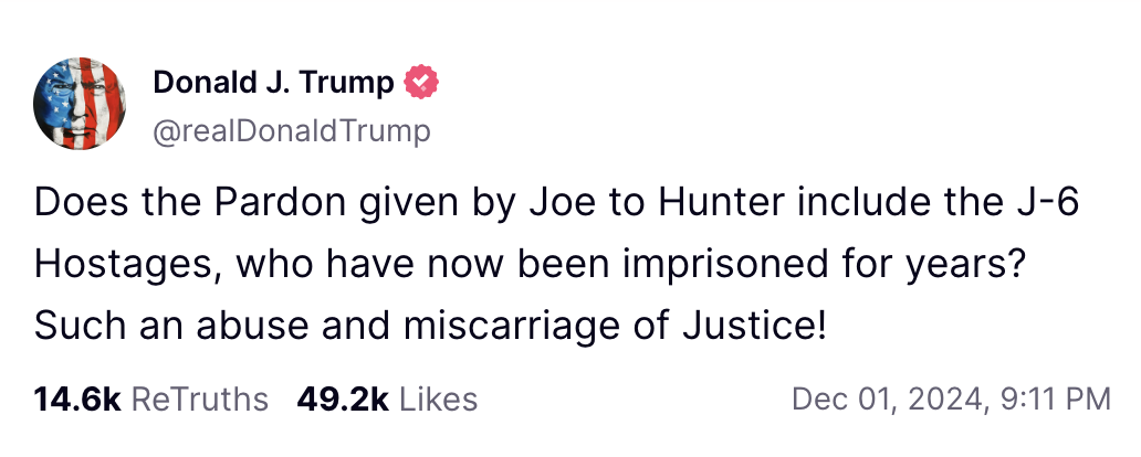 Does the Pardon given by Joe to Hunter include the J-6 Hostages, who have now been imprisoned for years? Such an abuse and miscarriage of Justice!